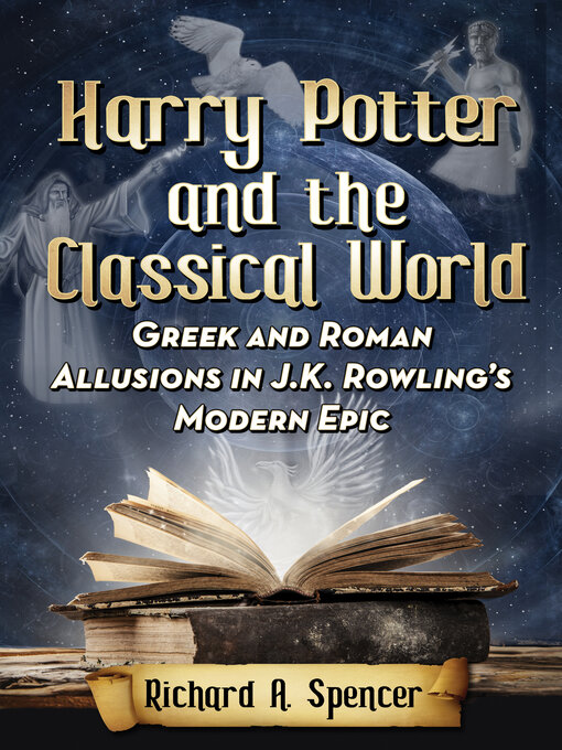 Title details for Harry Potter and the Classical World by Richard A. Spencer - Available